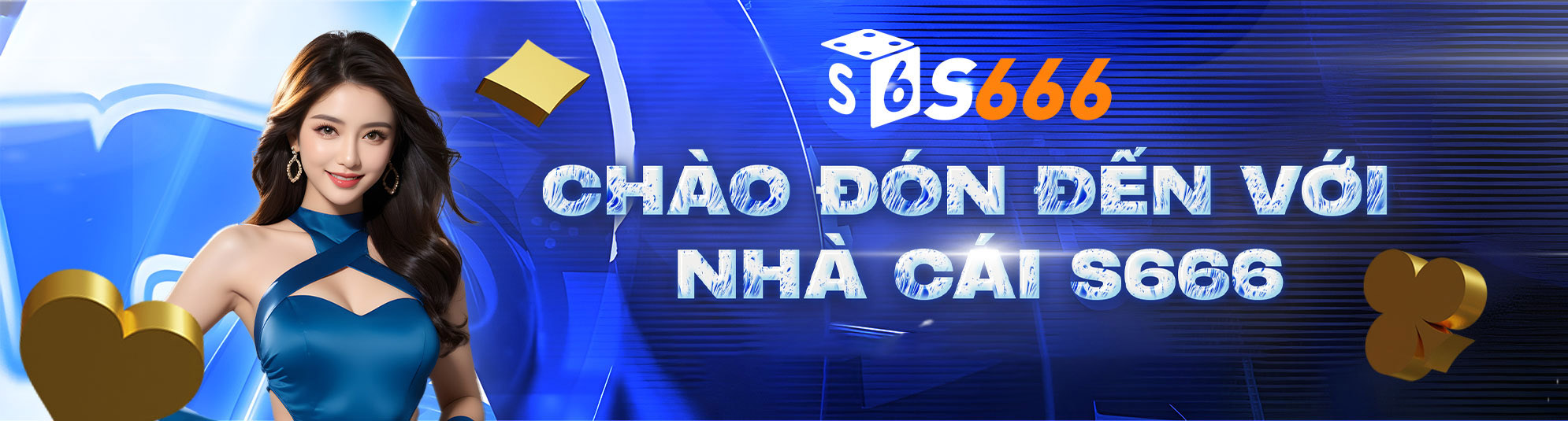 chao don den voi nha cai s666 casino uy tin hang dau